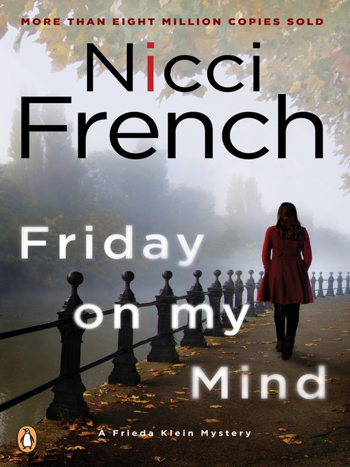 Title details for Friday on My Mind by Nicci French - Wait list